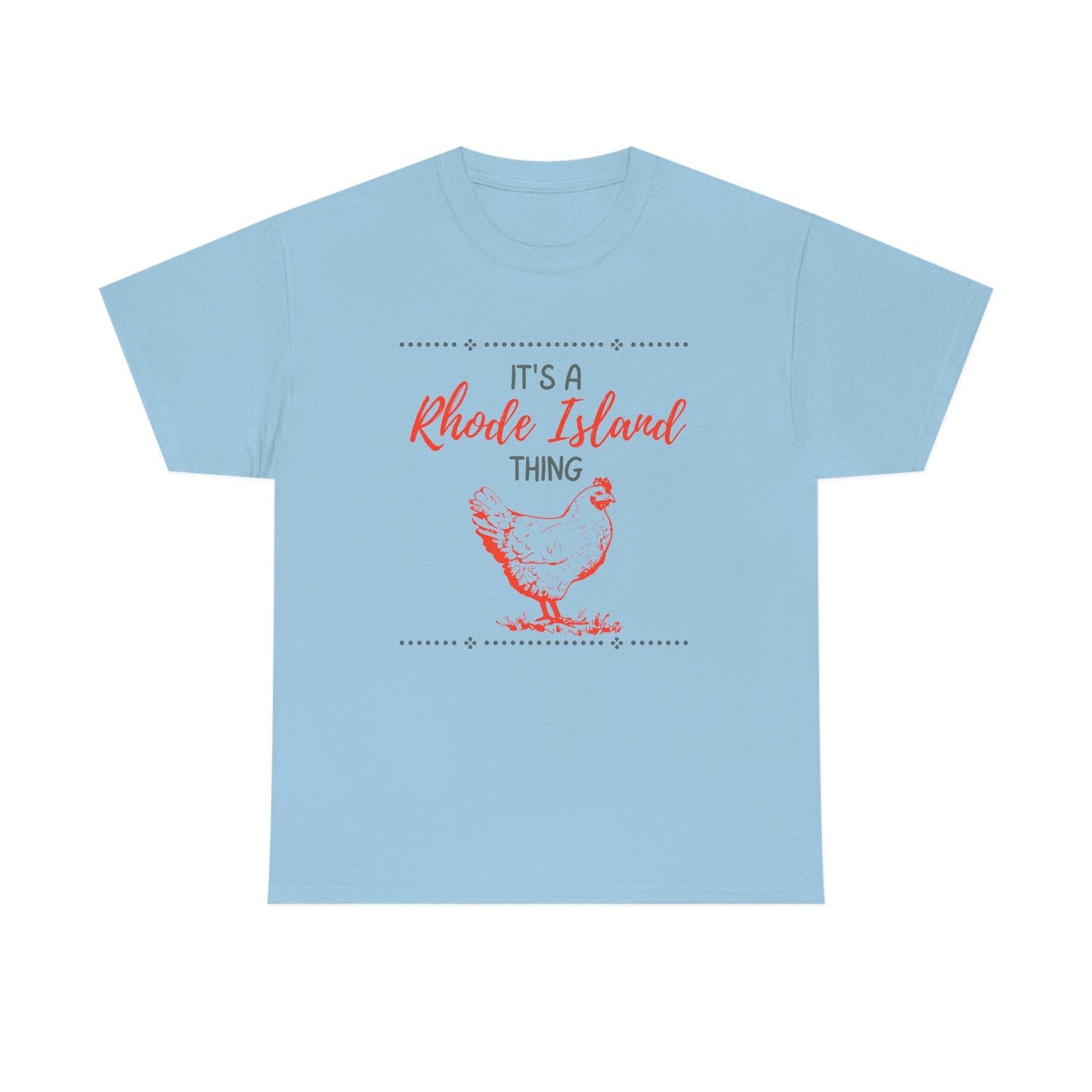 It's a Rhode Island Thing T-shirt