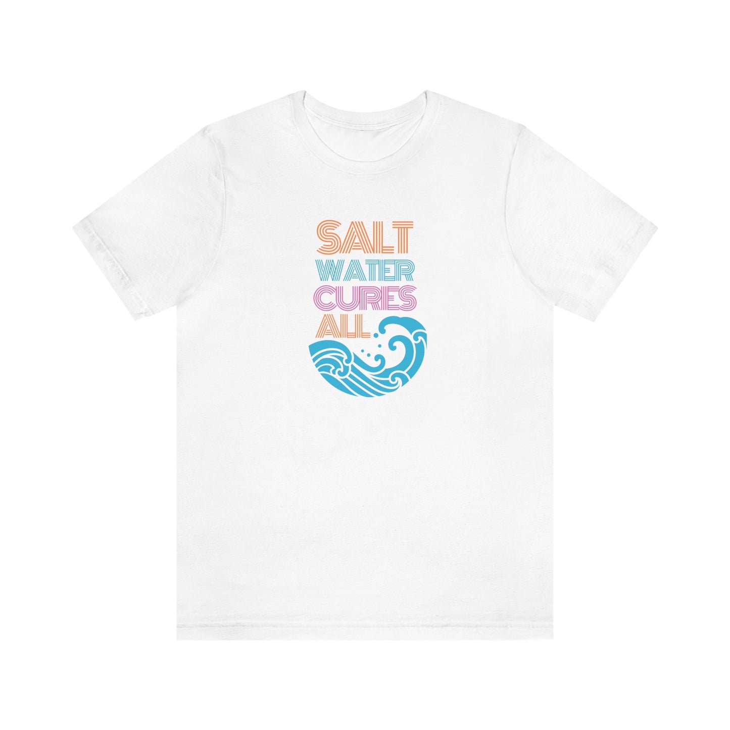 Salt Water Cures All T-shirt