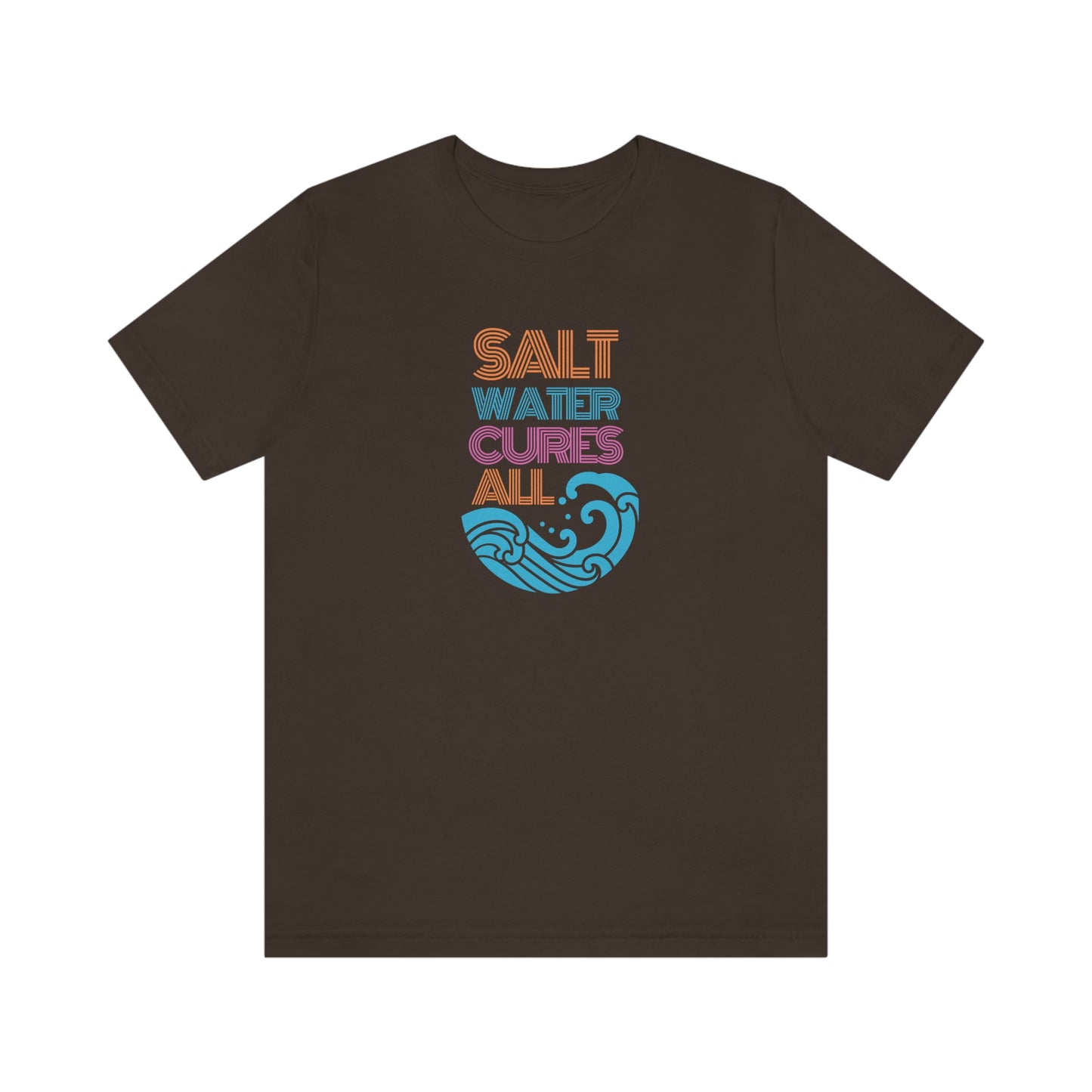 Salt Water Cures All T-shirt