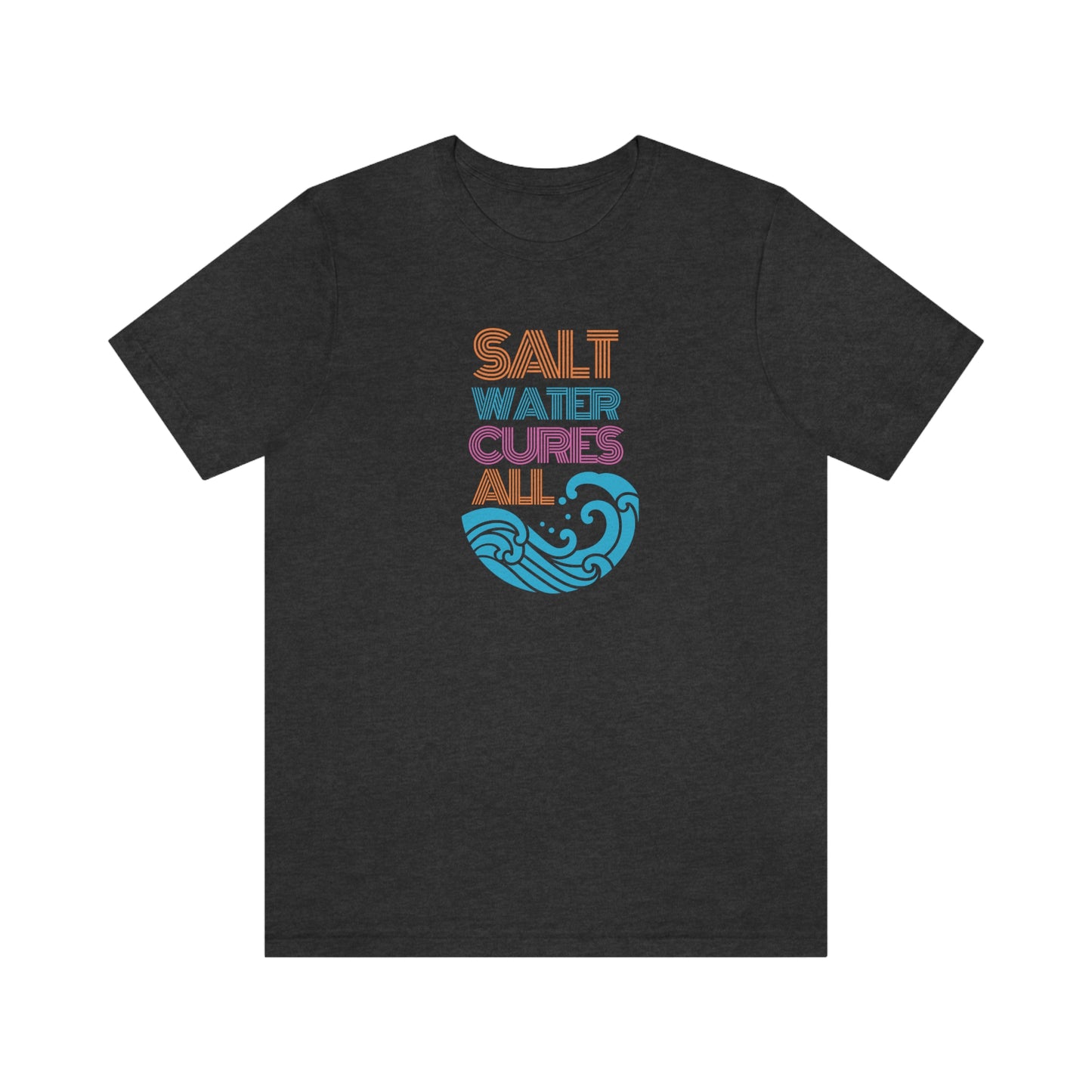 Salt Water Cures All T-shirt